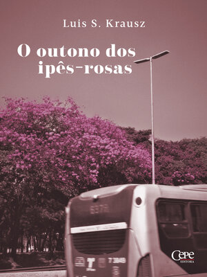 cover image of O outono dos ipês-rosas